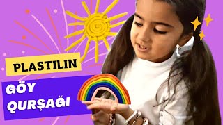 Plastilindən Göyqurşağı necə hazırlanır?1ci sinif Texnologiya