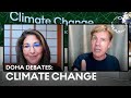 Climate Change | FULL DEBATE | Doha Debates
