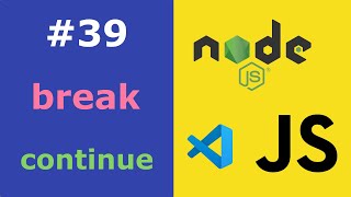 JavaScript for Beginners #39 Break and Continue in Loops