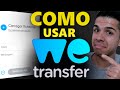 Como enviar arquivo ou vídeo pelo WeTransfer - TecElmo