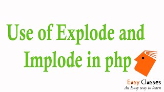 PHP Tutorial - Exploding and Imploding in php