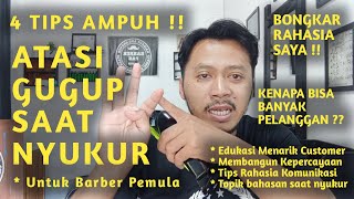 Tips Ampuh !! Atasi Gugup saat nyukur untuk Barber Pemula || Materi Dasar Kursus Barber Profesional