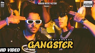 Gangster Song | Tony Kakkar Ft. Tony Jr | Tony Kakkar New Song 2023 | Gangster Tony Kakkar New Songs