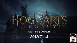 Hogwarts Legacy Gameplay - Gryffindor - Part 2