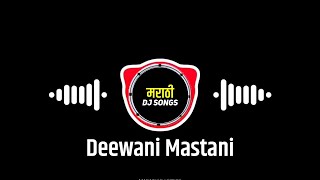 Deewani Mastani (Dhol Mix) Dsd Style Remix Marathi Dj song