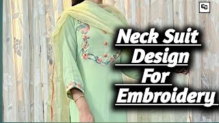 Neck Suit Design for Embroidery/ ਕਢਾਈ ਲਈ ਗਰਦਨ   ਵਾਲਾ ਸੂਟ ਡਿਜ਼ਾਈਨ// Embroidery Suit