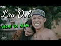 DJ LOS DOL VERSI SLOW VIRAL TIKTOK 🎶 TERBARU | BASS HOREG