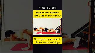 Strengthen your Chest, arms, waist and hips #exercise #fitness #homeworkout