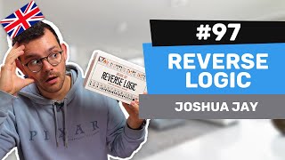 Alexis' Reviews #97 - Reverse Logic by Joshua Jay