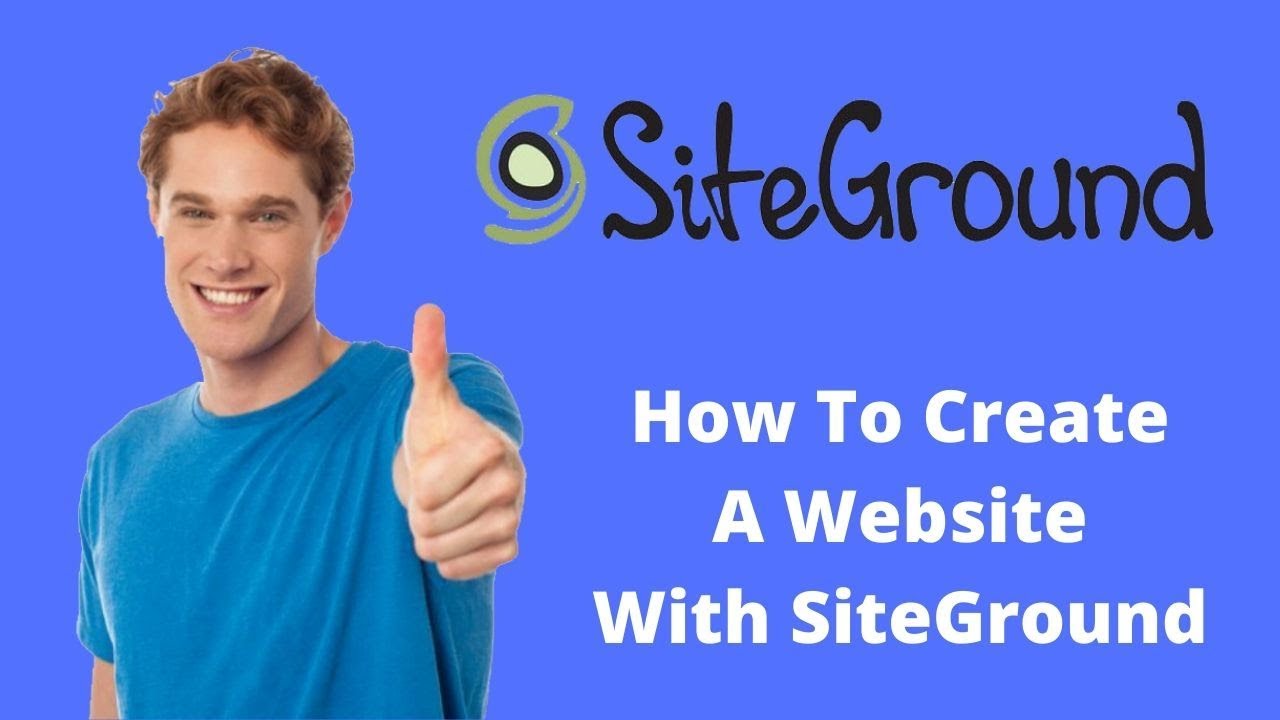 How To Create A Website With Siteground Youtube