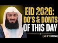 🌙✨ EID 2026: DO'S AND DON'TS OF THIS DAY | Powerful Reminder by Mufti Menk ✨🌙