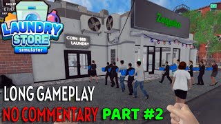 Laundry Store Simulator PART#2 no commentary long gameplay full game