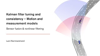 4.3.3 Kalman filter tuning and consistency - Motion and measurement models