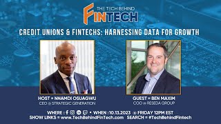 Credit Unions \u0026 FinTechs: Harnessing Data for Growth