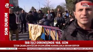 İBB İşçi Direnişinde 168. Gün! / A Haber | A Haber