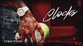 Clocks (Official Lyric Video) | Lil Reese I The ATG | Kyyba Music