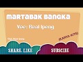 Martabak Bangka - Real Ipeng