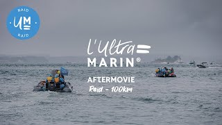 AFTERMOVIE - L'Ultra Marin® 2023, Le Raid - 100km