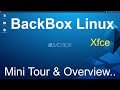 BackBox Linux - Xfce -Mini Tour & Overview.