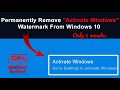 How to remove activate windows watermark permanently | [2024] Permanently Remove Activate Windows