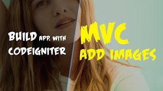 Codeigniter Tutorial | Add Images