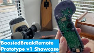 Boosted Remote Prototype v1 Feature Showcase - BoostedBreakRemote