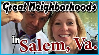 Moving To Salem VA [TOUR 5 BEST NEIGHBORHOODS in Salem VA] Salem Virginia