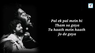 Pal song (Lyrics) - Arijit Singh, Shreya Ghoshal | Javed Mohsin | Kunaal Verma | Jalebi