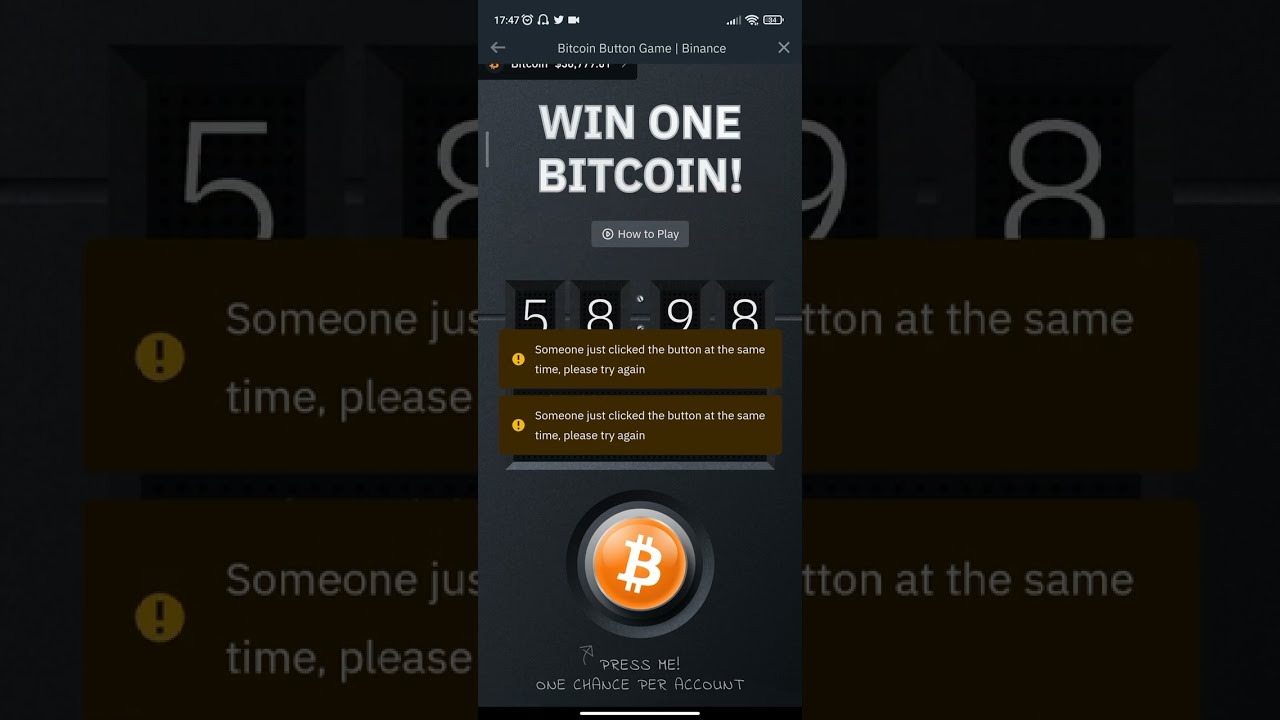 BITCOIN BUTTON GAME BY BINANCE. STAND A CHANCE TO WIN ONE BITCOIN. # ...