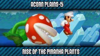 New Super Mario Bros. U 100% - Acorn Plains-5: Rise of the Piranha Plants