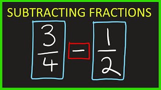 Subtracting Fractions | How To Subtract Fractions Step By Step