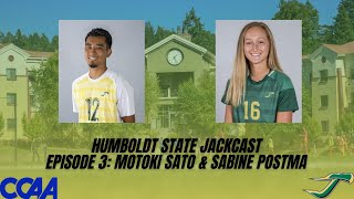 Humboldt State JackCast S1 E3- Motoki Sato & Sabine Postma, M/W SOC (January 23, 2021)