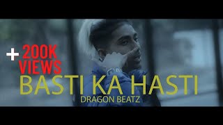 MC STAN - " Basti Ka Hasti ''  | Official Video | Dragon Beatz | Insaan | Remix 2022
