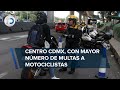 Diariamente multan a 150 motociclistas en el Centro de CdMx; es la zona con más infracciones