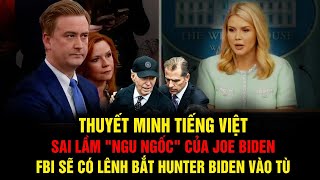 THUYẾT MINH TIẾNG VIỆT: Karoline Leavitt nói AutoPen của Biden vô hiệu lực Hunter Biden sẽ VÀO TÙ