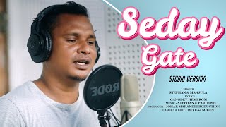 SEDAY GATE SHORAI SONG 2024/25 STUDIO VERSION