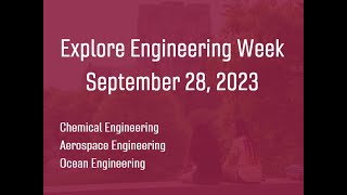 Explore Engineering - Thursday, September 28 - CHE, AE, OE