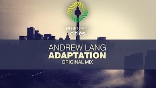 Andrew Lang - Adaptation (Original Mix) [ECT017]