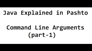 12. Command Line Arguments in Java- part 1