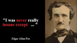 Edgar Allan Poe Quotes, That Motivate and Inspire Us To Be Our Best Selves