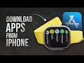 How to Download Apps on Apple Watch from iPhone (tutorial)