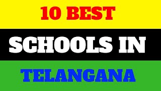 Top 10 Best Schools in Telangana
