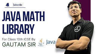 JAVA Math library | Class 10th ICSE | Part - 5 | By Gautam Sir