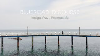 Hiking BlueRoad D course : Indigo Wave Promenade