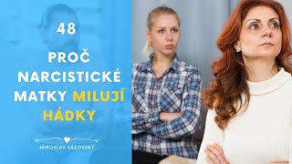 Proč narcistické matky milují hádky