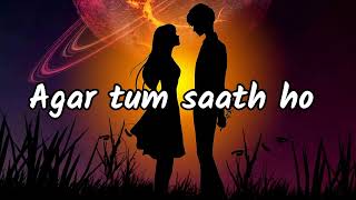 Agar tum saath ho / Lofi song / Hindi song