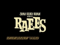 the raees 2015 offici@ te@ser in hd