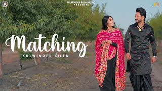 Matching : Kulwinder Billa | The Boss | New Punjabi Songs 2024 | Latest Punjabi Songs 2024