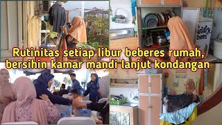 WEEKAND FULL BEBERES RUMAH, BEBERES KAMAR, BERSIH BERSIH KAMAR MANDI LANJUT PERGI KONDANGAN