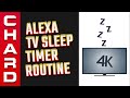 Alexa TV Sleep Timer Routine